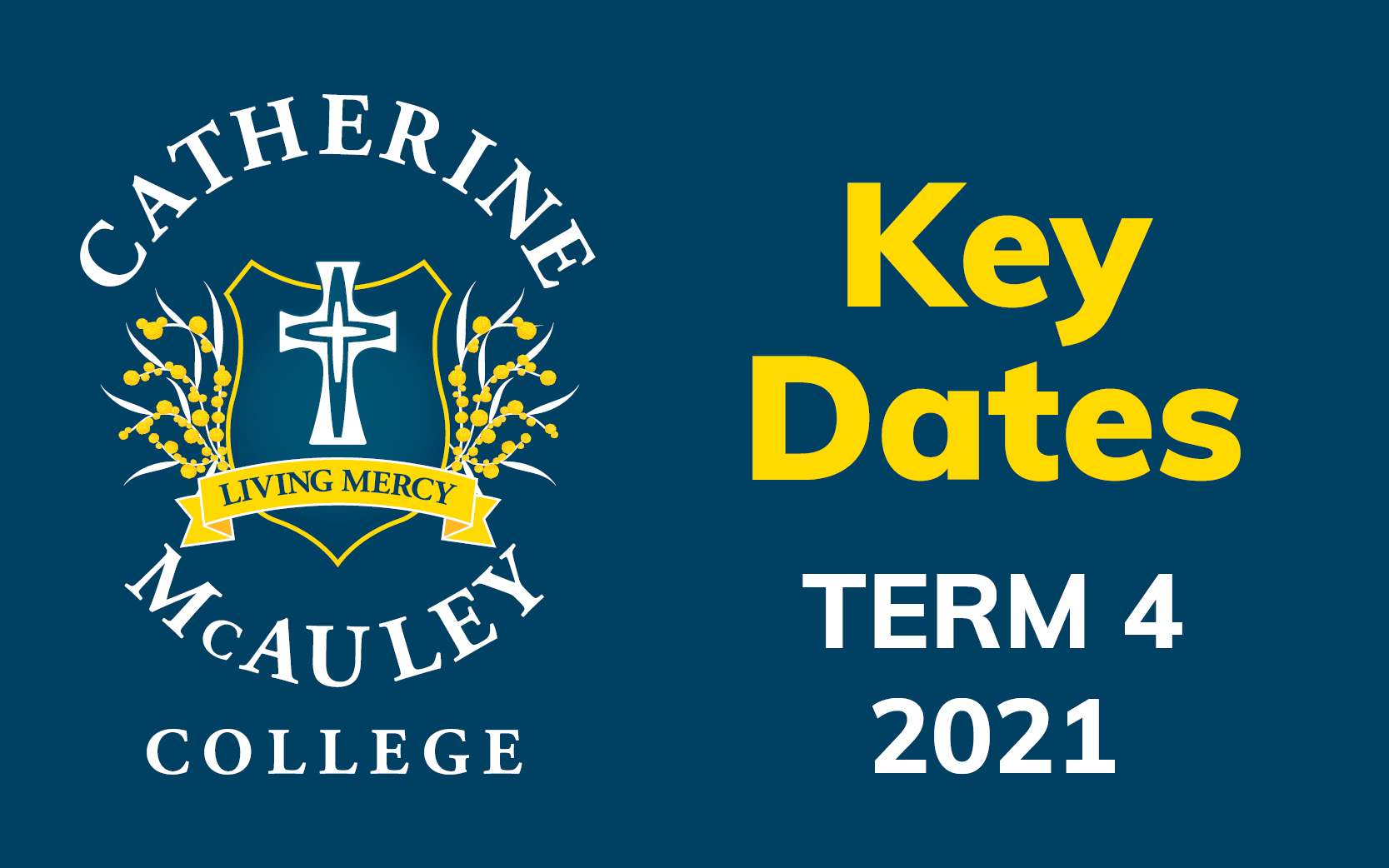 Key Dates: Term 4, 2021 - CMC